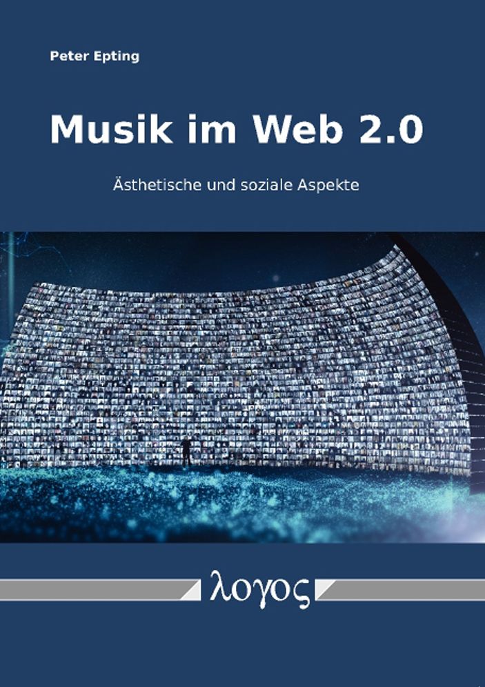 Musik im Web 2.0: Asthetische und soziale Aspekte