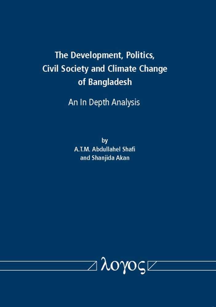 The Development, Politics, Civil Society and Climate Change of Bangladesh: an In Depth Analysis