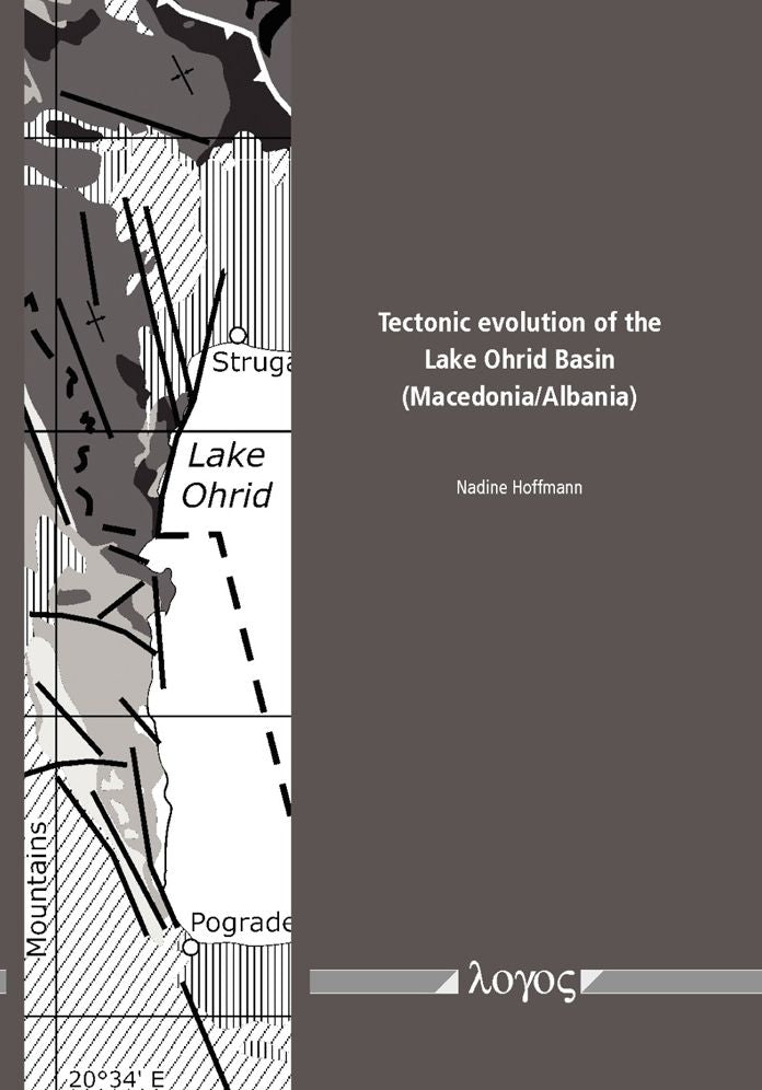 Tectonic evolution of the Lake Ohrid Basin (Macedonia/Albania)