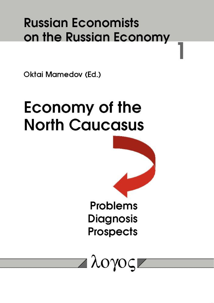 Economy of the North Caucasus: Problems, Diagnosis, Prospects