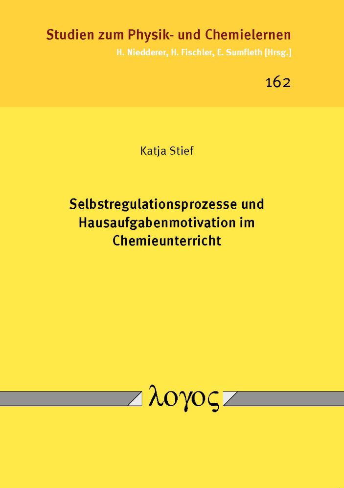 Selbstregulationsprozesse und Hausaufgabenmotivation im Chemieunterricht
