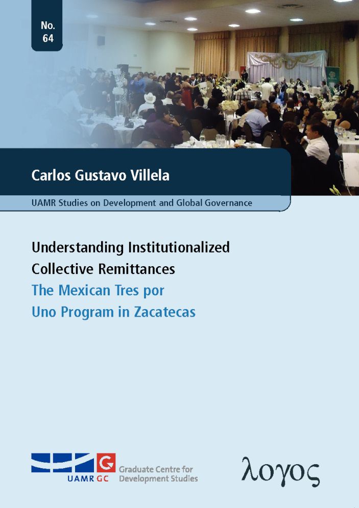Understanding Institutionalized Collective Remittances: The Mexican Tres por Uno Program in Zacatecas