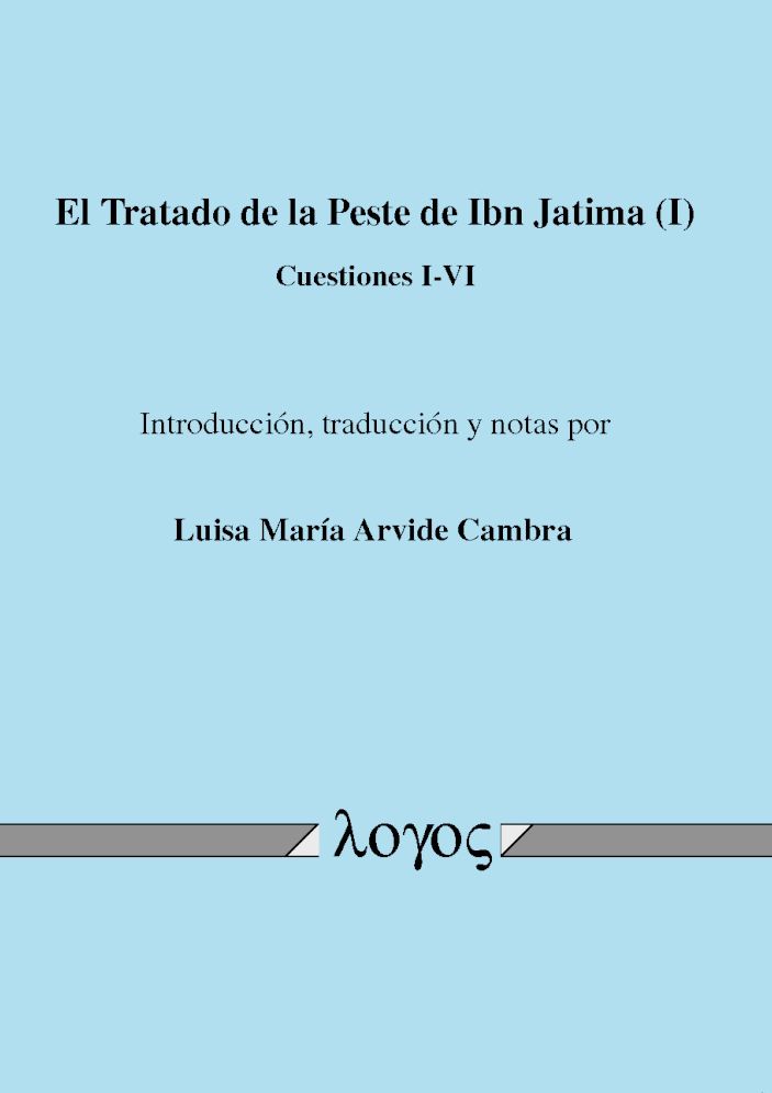 El Tratado de la Peste de Ibn Jatima (I): Cuestiones I-VI