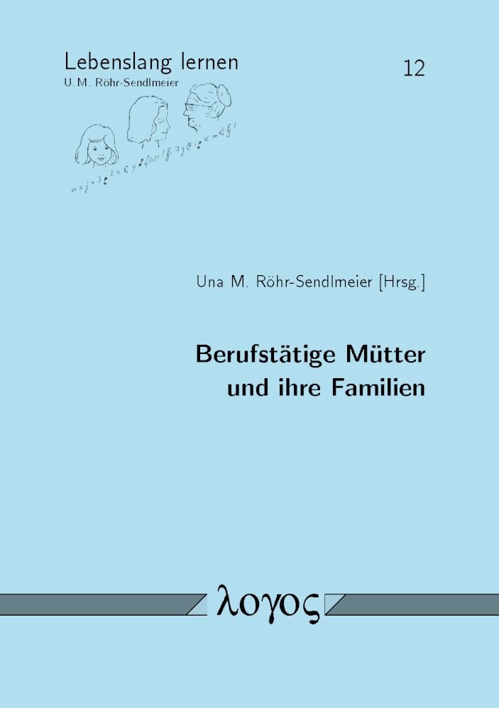 Berufstatige Mutter und ihre Familien