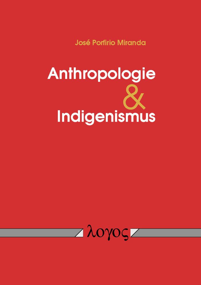 Anthropologie und Indigenismus