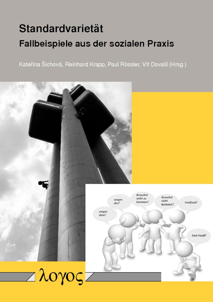 Standardvarietat des Deutschen: Fallbeispiele aus der sozialen Praxis