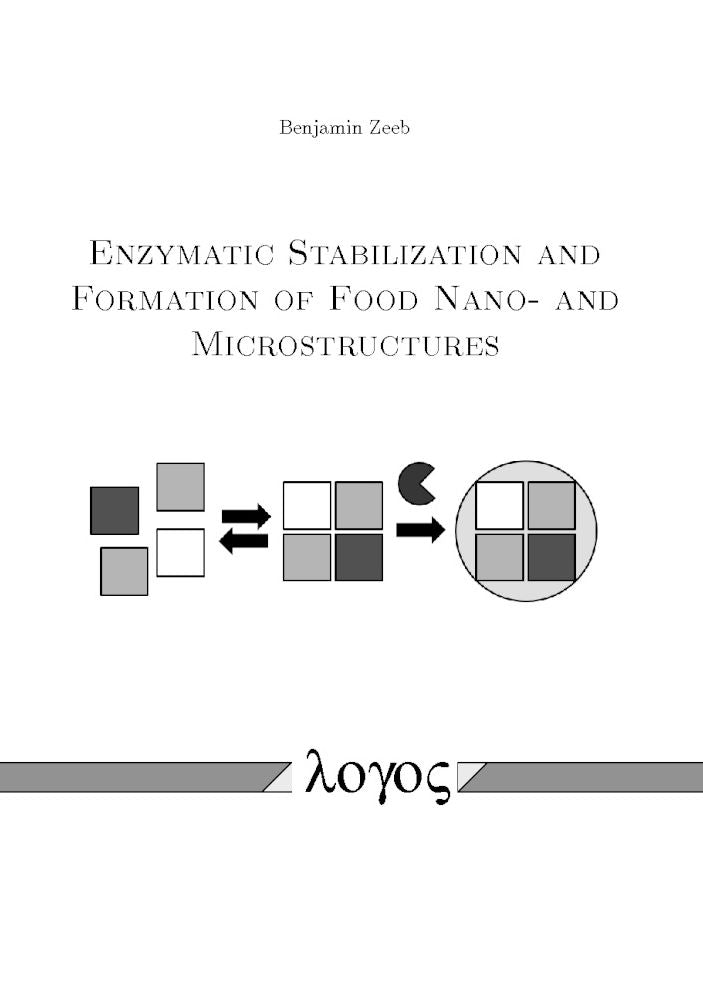 Enzymatic Stabilization and Formation of Food Nano- and Microstructures