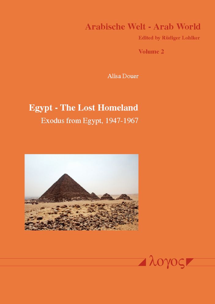 Egypt - The Lost Homeland: Exodus from Egypt, 1947-1967 - The History of the Jews in Egypt, 1540 BCE to 1967 CE
