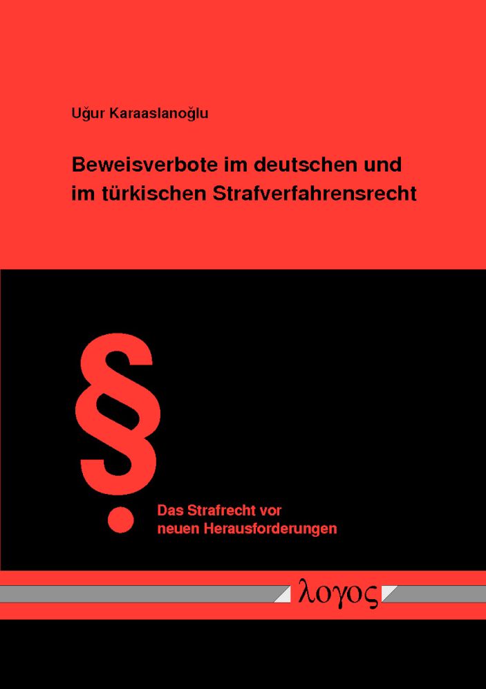 Beweisverbote im deutschen und im turkischen Strafverfahrensrecht