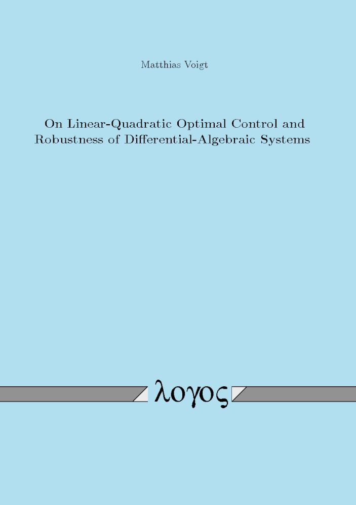 On Linear-Quadratic Optimal Control and Robustness of Differential-Algebraic Systems