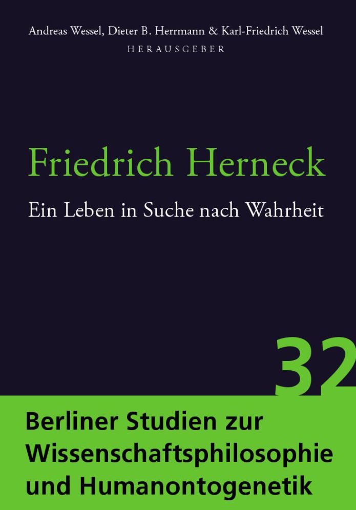 Friedrich Herneck: Ein Leben in Suche nach Wahrheit
