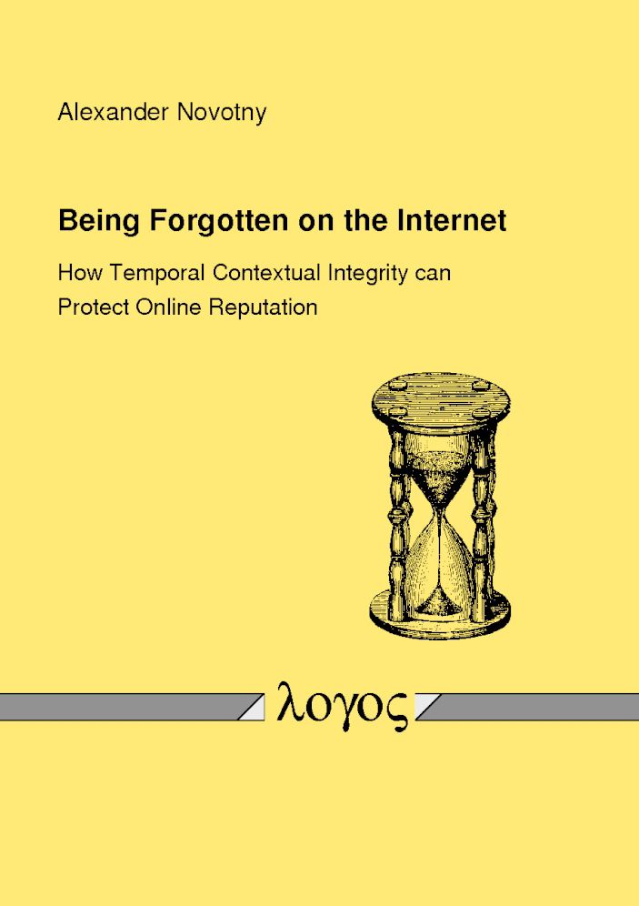 Being Forgotten on the Internet: How Temporal Contextual Integrity can Protect Online Reputation