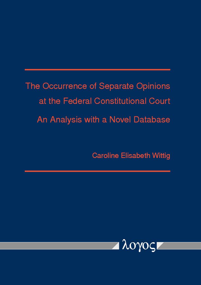 The Occurrence of Separate Opinions at the Federal Constitutional Court: An Analysis with a Novel Database