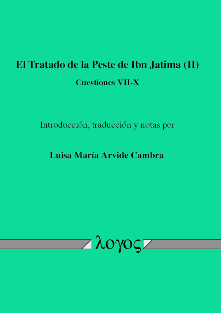 El Tratado de la Peste de Ibn Jatima (II): Cuestiones VII-X