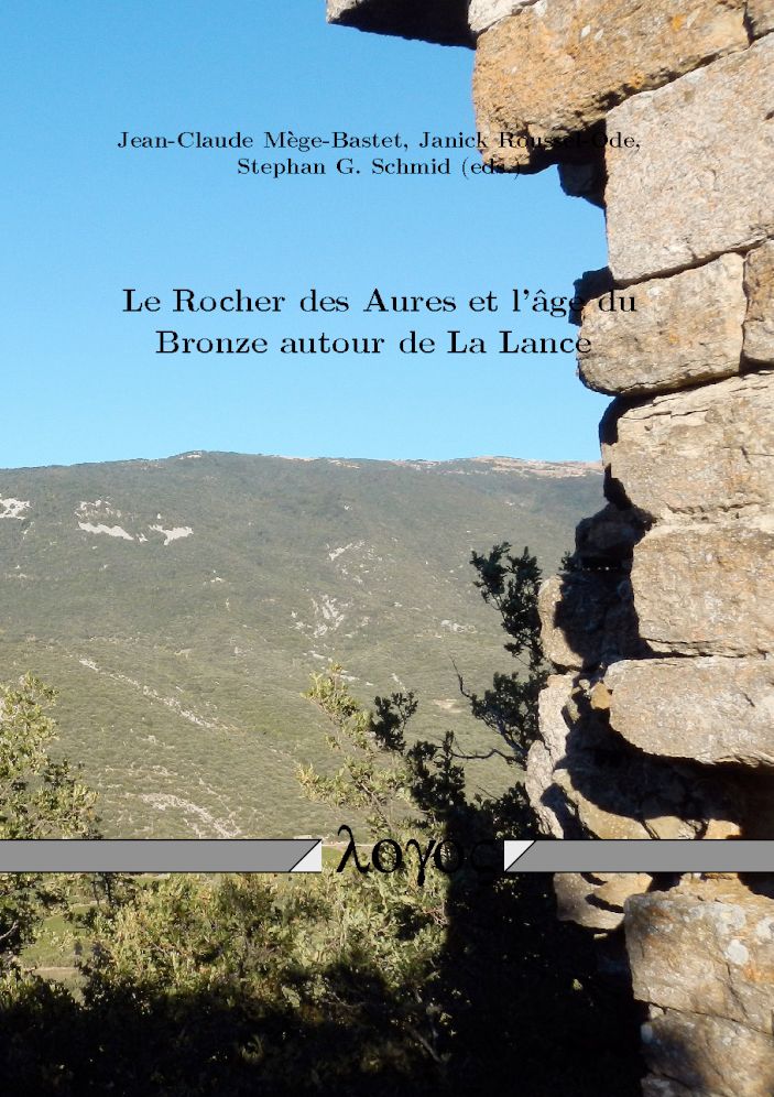 Le Rocher des Aures et l'age du Bronze autour de la Lance