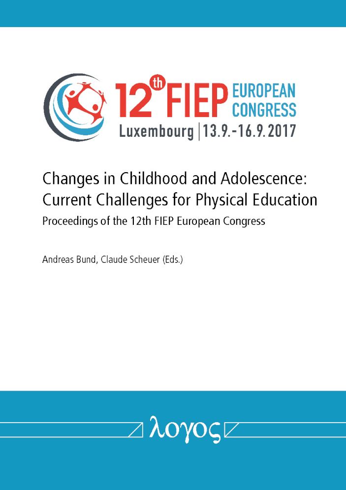 Changes in Childhood and Adolescence: Current Challenges for Physical Education: Proceedings of the 12th FIEP European Congress