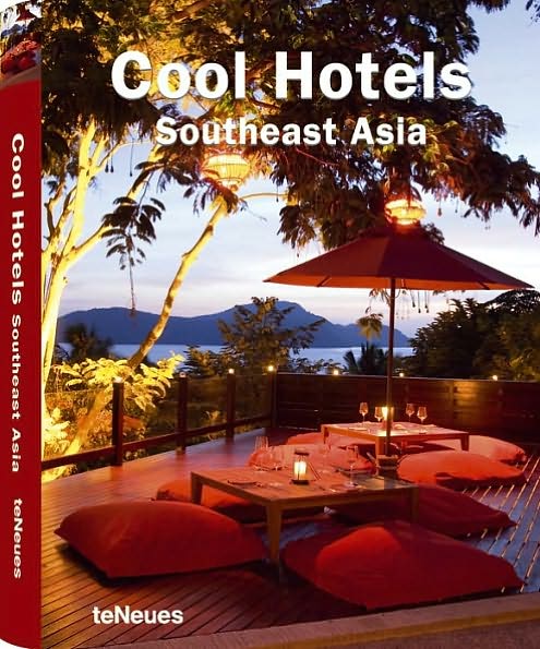 Cool Hotels Southeast Asia