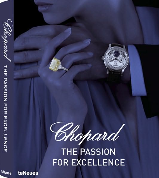 Chopard: The Passion for Excellence, 1860-2010