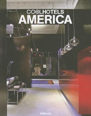 Cool Hotels America