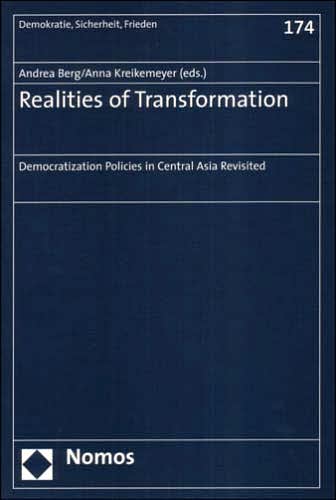 Realities of Transformation: Democratization Policies in Central Asia Revisited