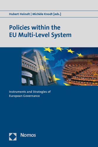 Policies within the EU Multi-Level System: Instruments and Strategies of European Governance