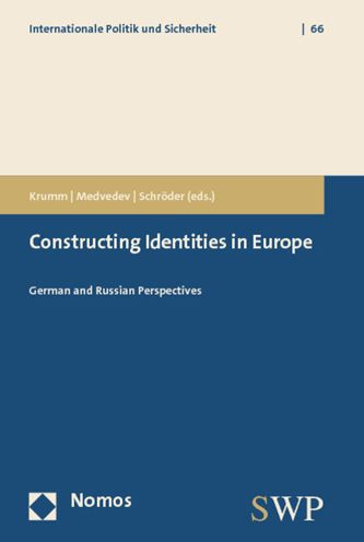 Constructing Identities in Europe: German and Russian Perspectives