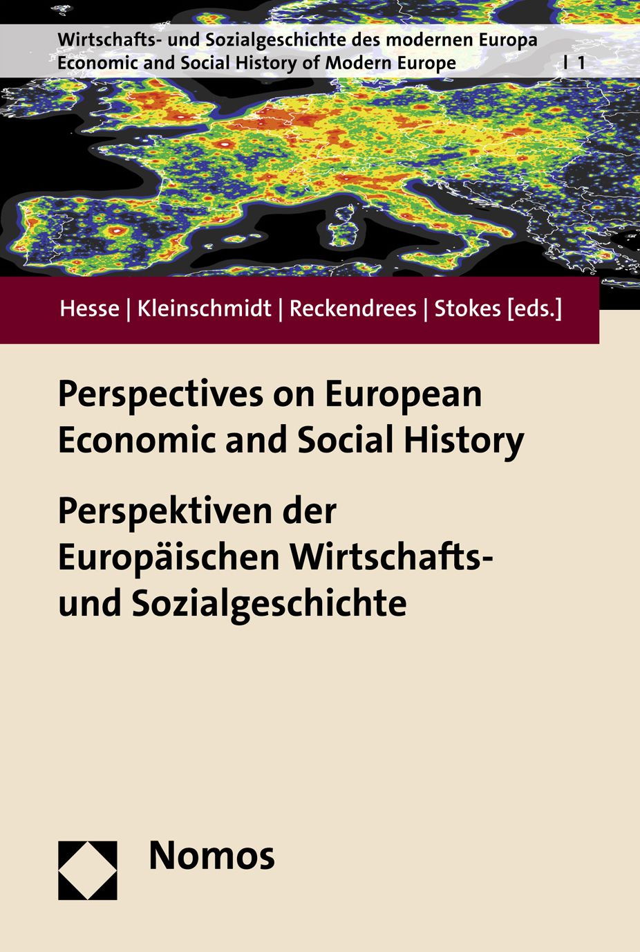 Perspectives on European Economic and Social History - Perspektiven der Europaischen Wirtschafts - und Sozialgeschichte