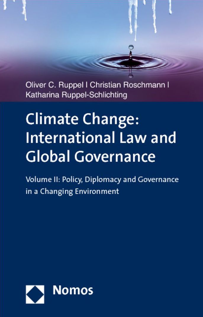 Climate Change: International Law and Global Governance: Volume II: Policy, Diplomacy and Governance in a Changing Environment