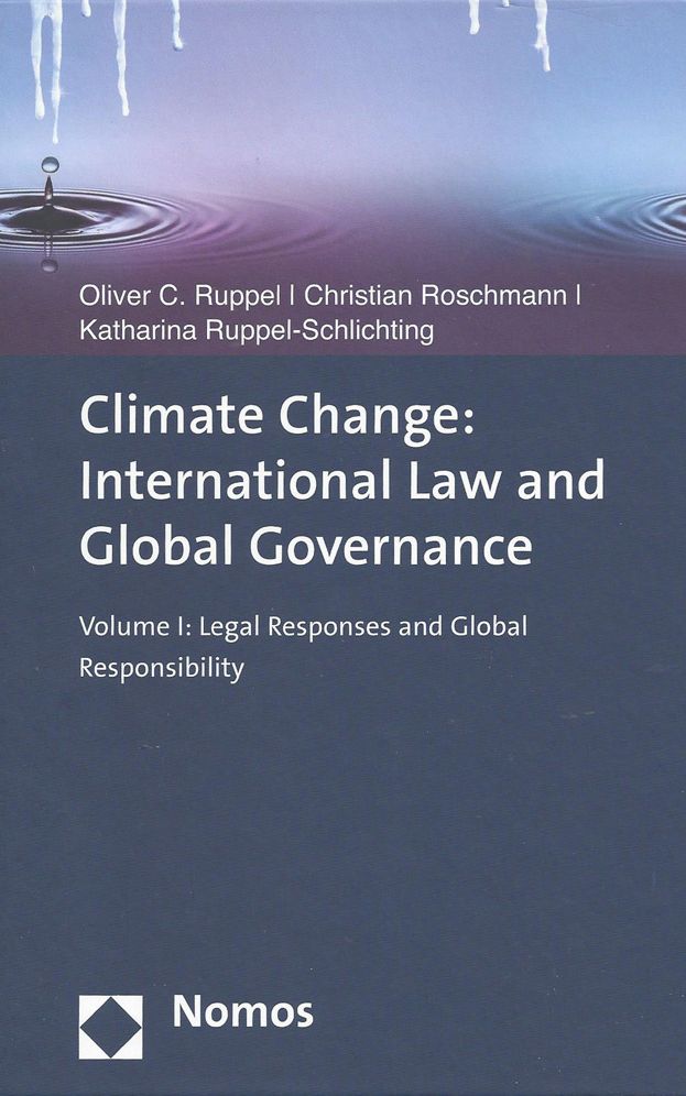 Climate Change: International Law and Global Governance: Volume I: Legal Responses and Global Responsibility