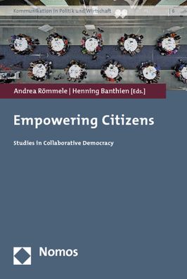 Empowering Citizens: Studies in Collaborative Democracy