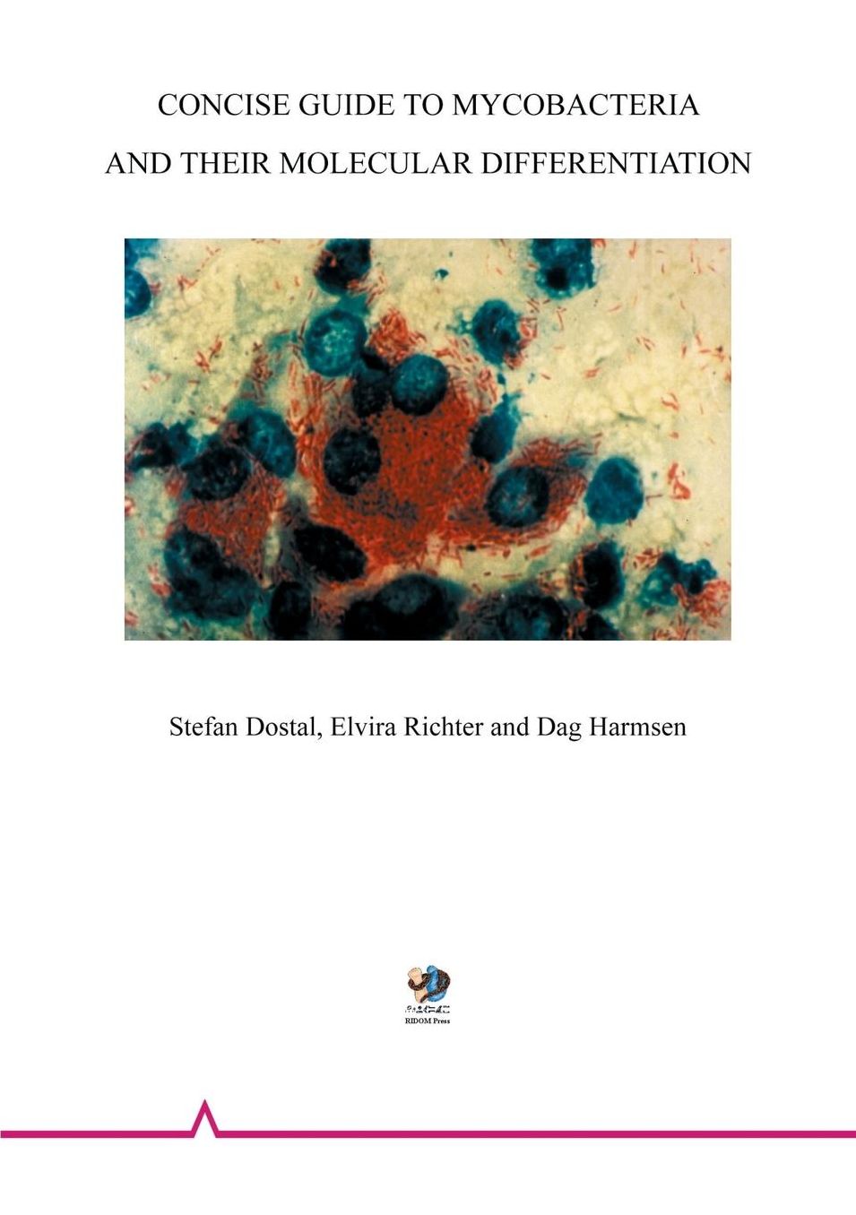 Concise Guide to Mycobacteria and Their Molecular Differentiation