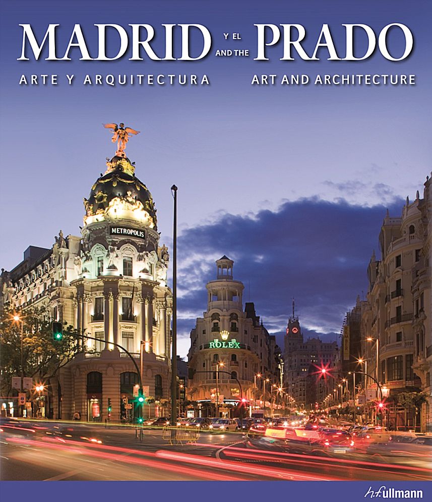 MADRID AND THE PRADO: Art and Architecture