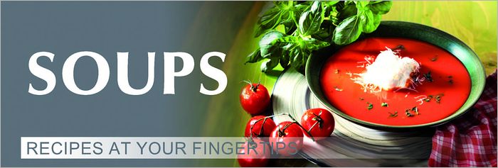 Soups: Handy Recipe Collection to Store or Hang in Your Kitchen
