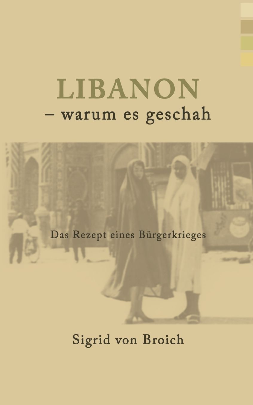 Libanon - Warum Es Geschah