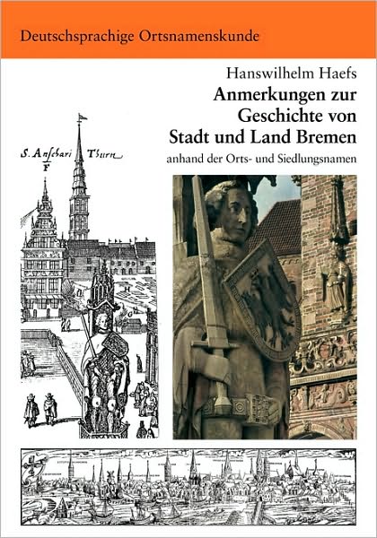 Anmerkungen Zur Geschichte Von Stadt Und Land Bremen