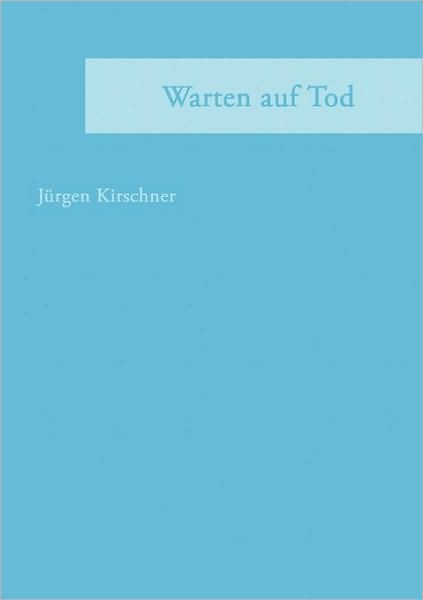 Warten Auf Tod
