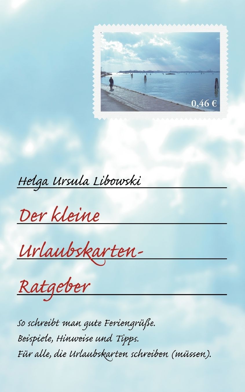 Der Kleine Urlaubskarten-Ratgeber