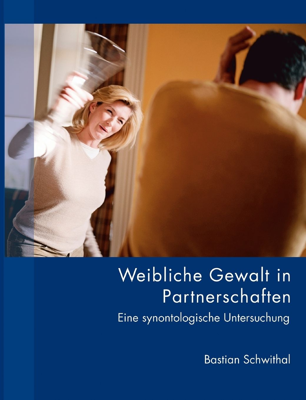 Weibliche Gewalt In Partnerschaften
