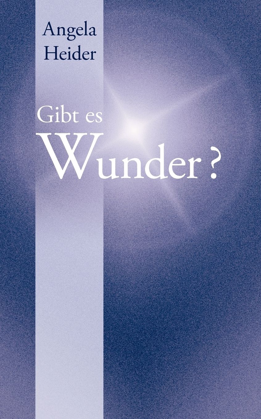 Gibt Es Wunder?