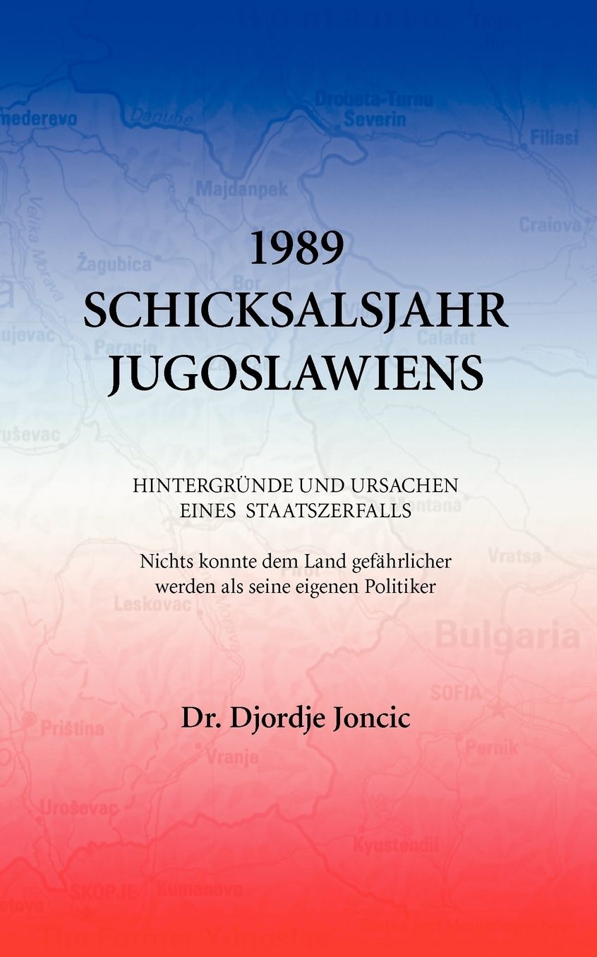 1989 - Schicksalsjahr Jugoslawiens