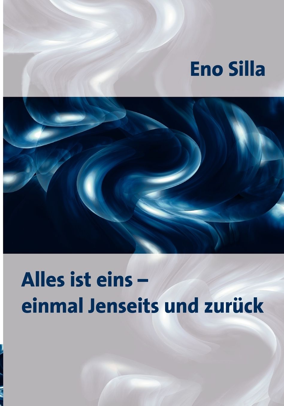 Alles Ist Eins - Einmal Jenseits Und Zuruck