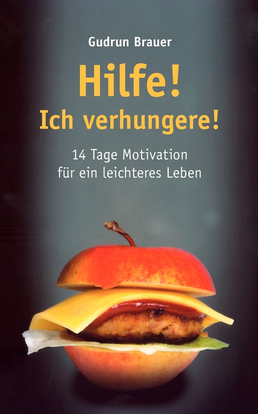 Hilfe! Ich Verhungere!