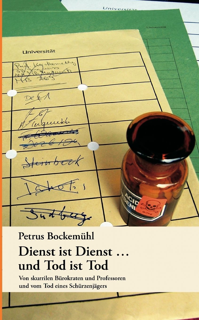 Dienst Ist Dienst ... Und Tod Ist Tod