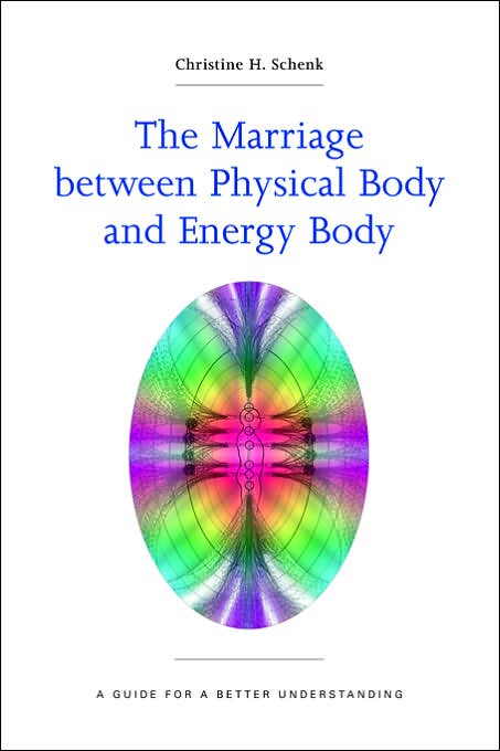 The Marriage Between Physical Body And Energy Body