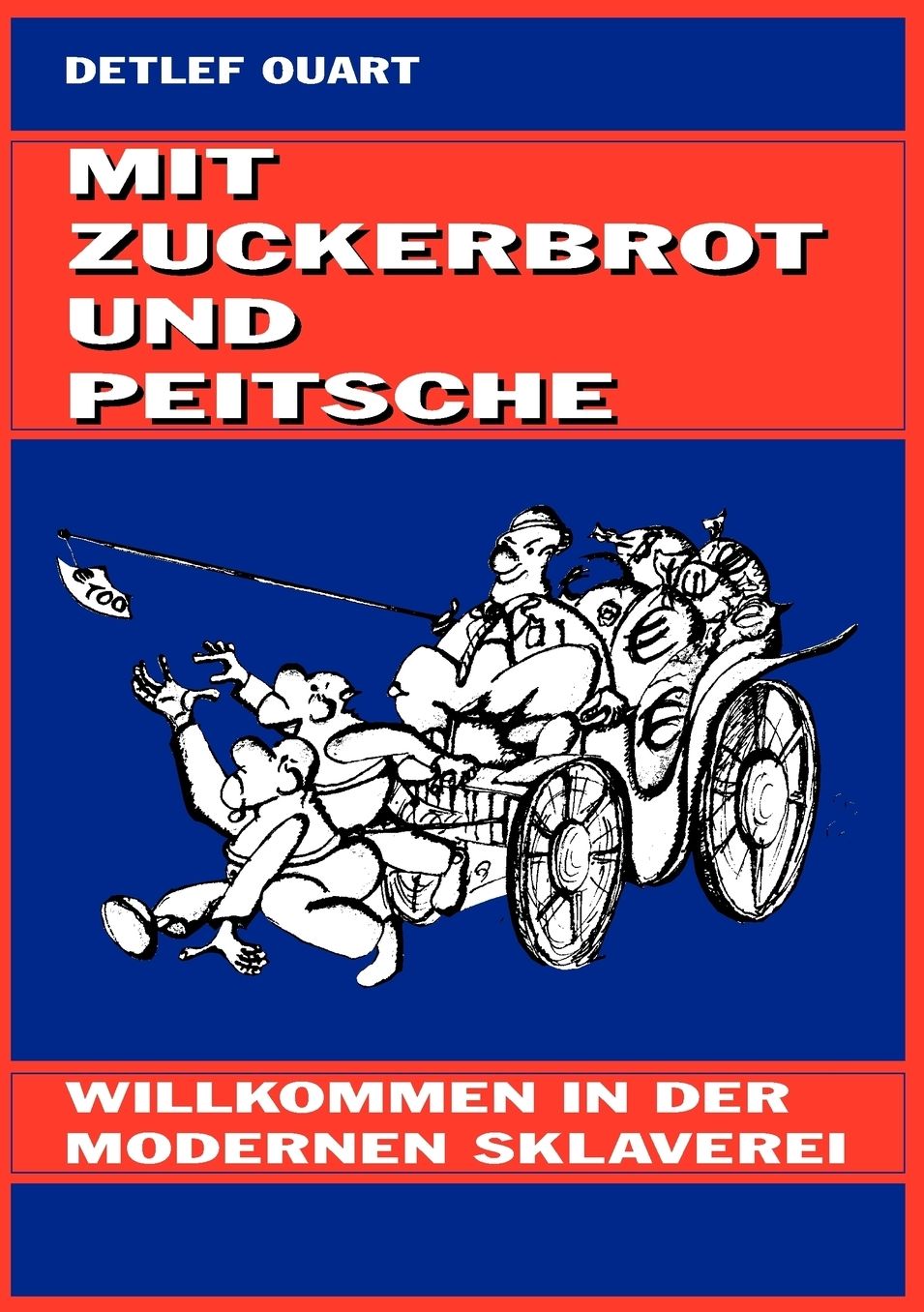 Mit Zuckerbrot Und Peitsche