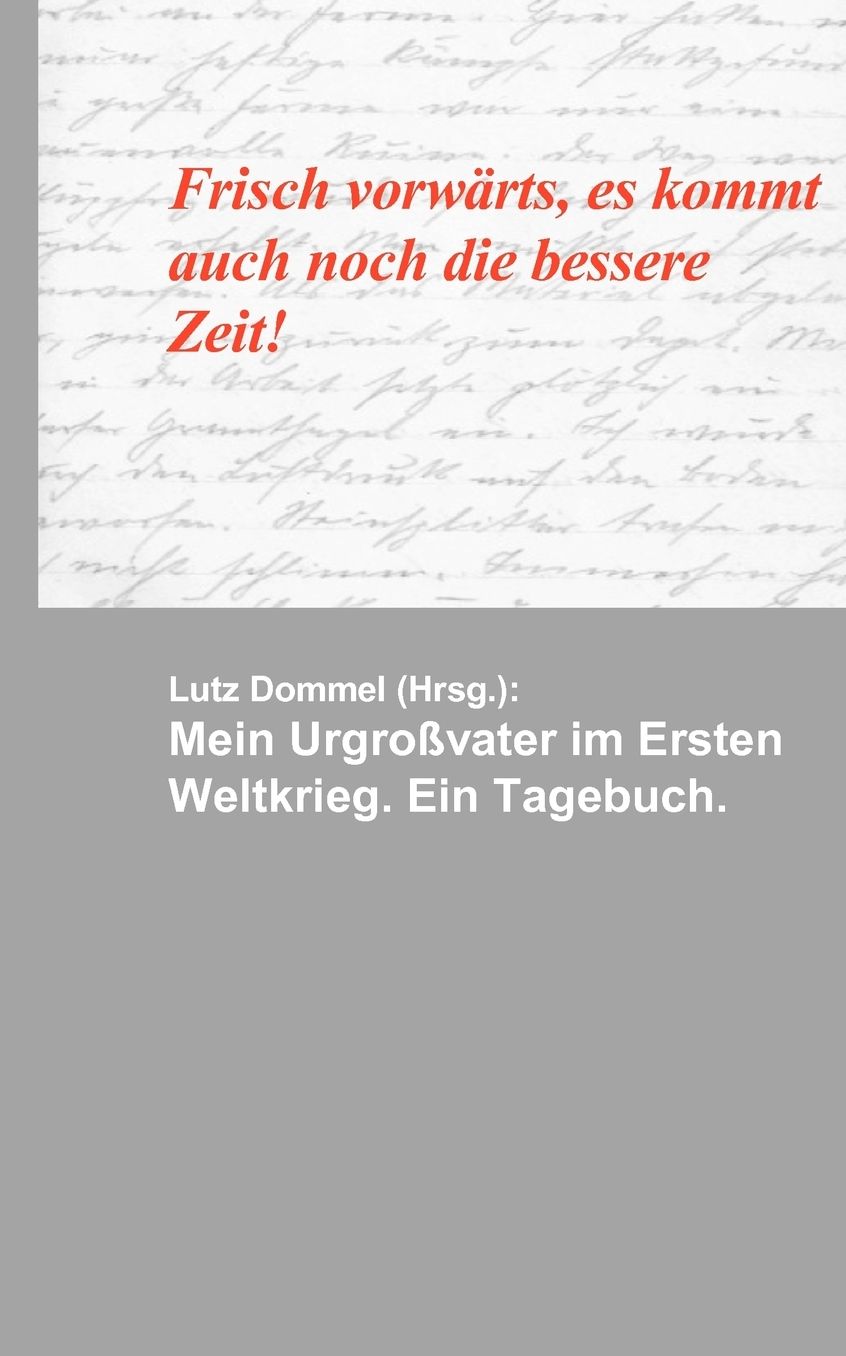 Mein Urgro vater im Ersten Weltkrieg