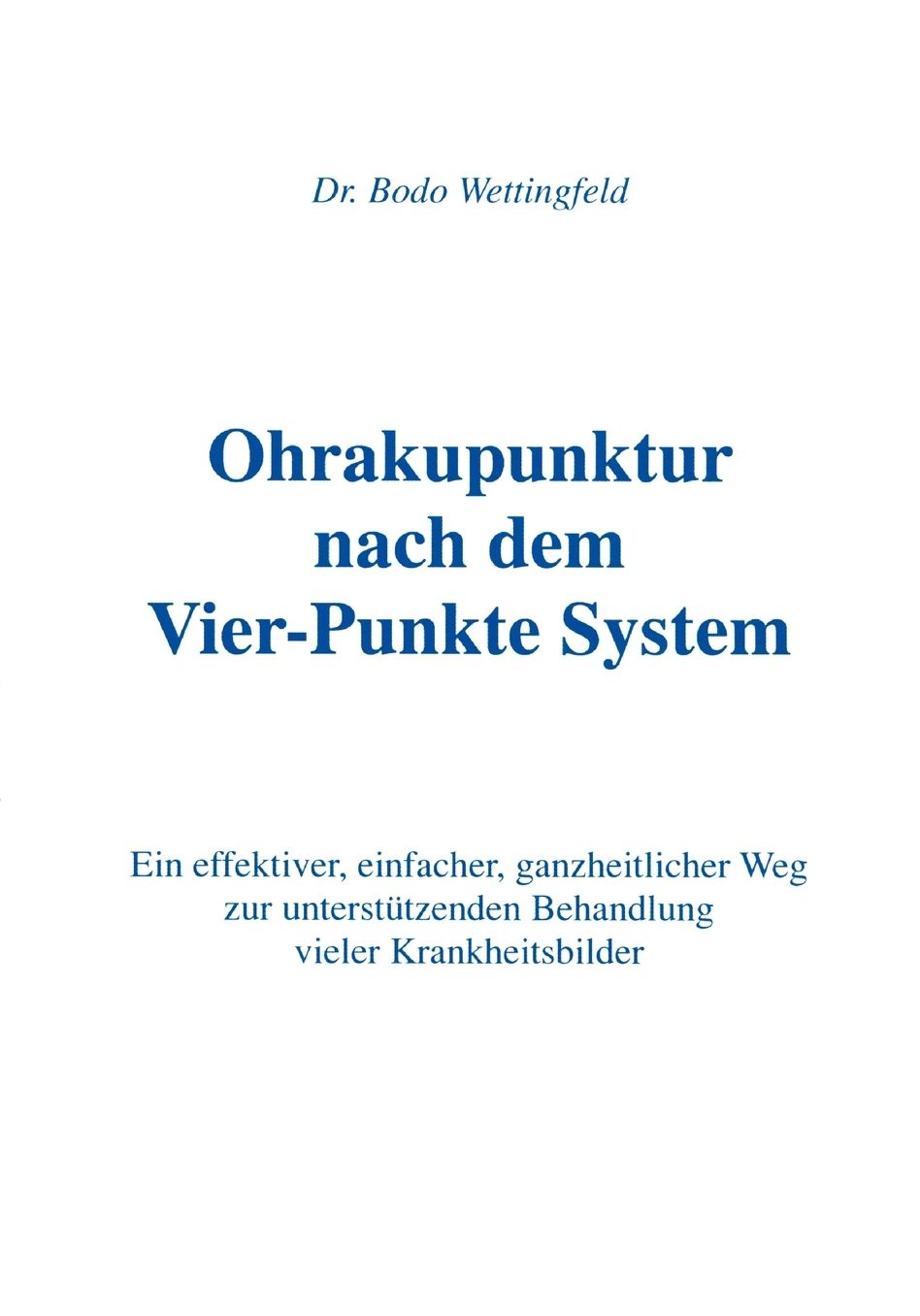 Ohrakupunktur Nach Dem Vier-Punkte System