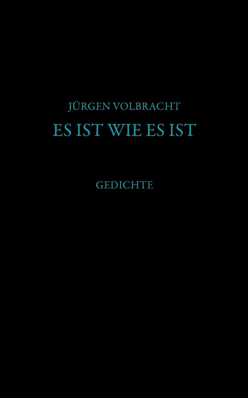 Es Ist Wie Es Ist