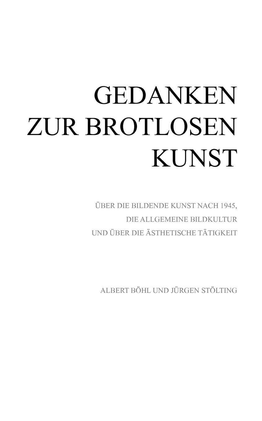 Gedanken Zur Brotlosen Kunst