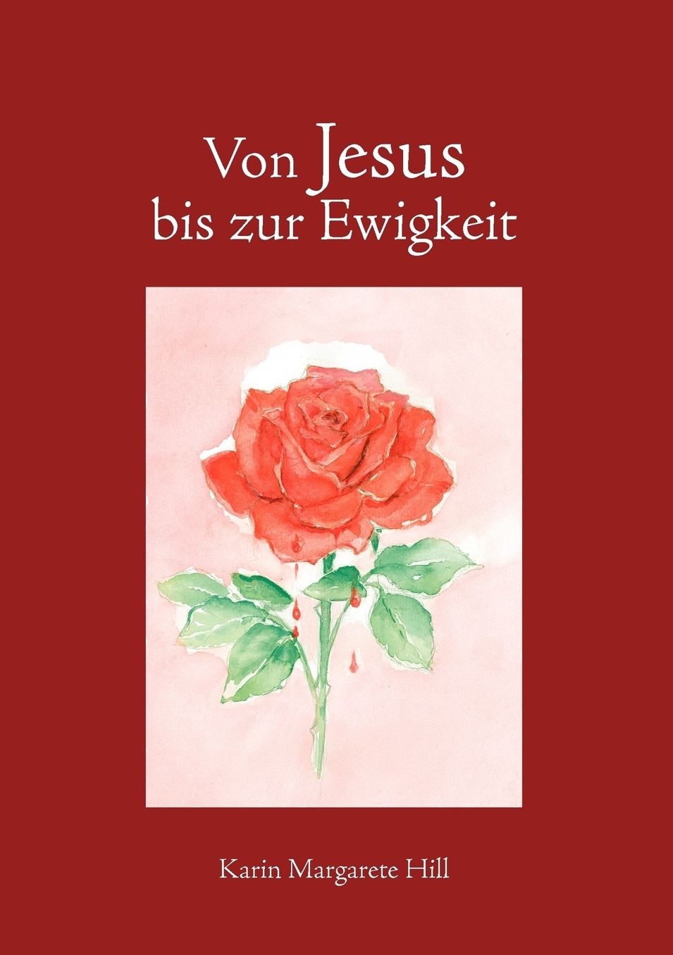 Von Jesus Bis Zur Ewigkeit